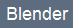 Blender Blender